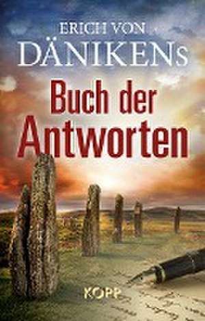 Erich von Dänikens Buch der Antworten de Erich Von Däniken