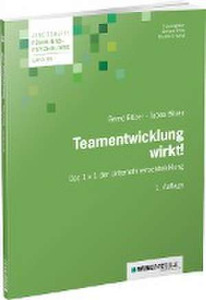 Teamentwicklung wirkt! de Bernd Bitzer