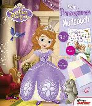 Sofia die Erste - Mein Prinzessinnen-Modebuch de Disney