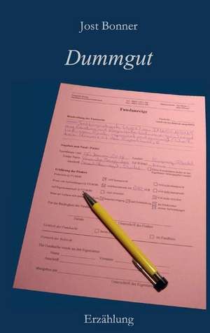 Dummgut de Jost Bonner