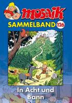 MOSAIK Sammelband 126 Softcover de Mosaik Team