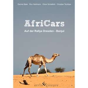 AfriCars - Auf der Rallye Dresden - Banjul de Dennis Baier