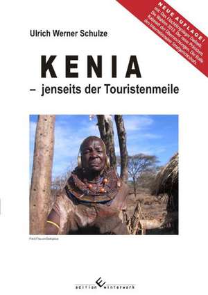 Kenia - jenseits der Touristenmeile de Ulrich Werner Schulze