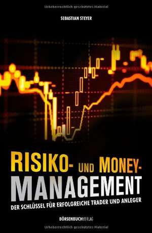 Risiko- und Money-Management de Sebastian Steyer