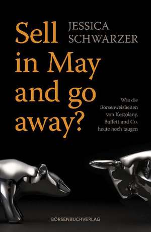 Sell in May and go away? de Jessica Schwarzer