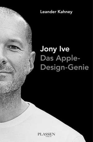 Jony Ive de Leander Kahney