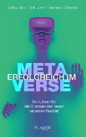 Erfolgreich im Metaverse de Cathy Hackl