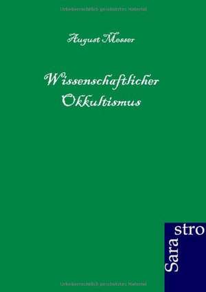 Wissenschaftlicher Okkultismus de August Messer