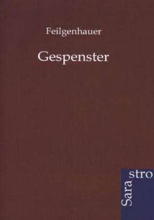 Gespenster de Feilgenhauer