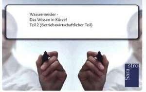 Wassermeister - Das Wissen in Kürze