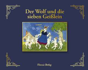 Der Wolf und die sieben Geißlein de Jacob Grimm