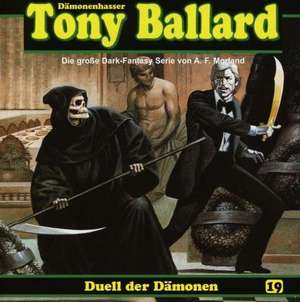 Tony Ballard 19 - Duell der Dämonen de A. F. Morland