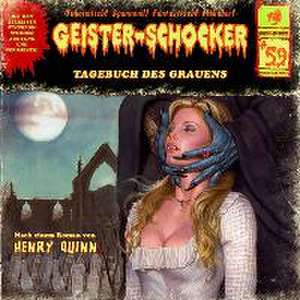 Geister-Schocker 59. Tagebuch des Grauens de Henry Quinn