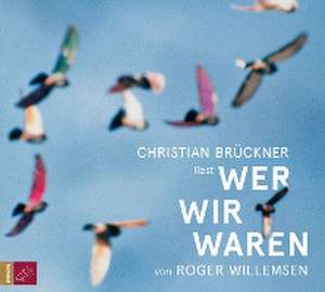 Wer wir waren de Roger Willemsen