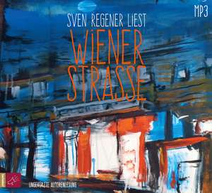 Wiener Straße de Sven Regener