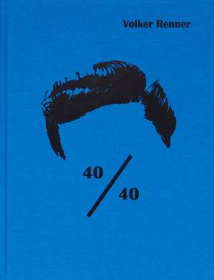 40/40 de Volker Renner
