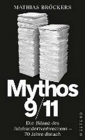 Mythos 9/11 de Mathias Bröckers