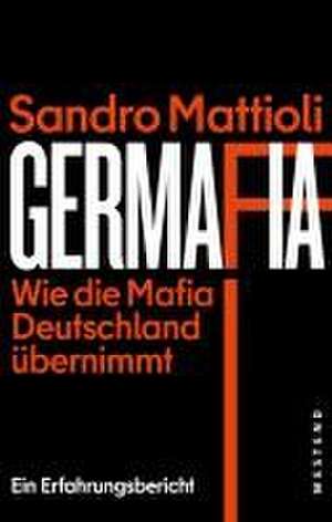 Germafia de Sandro Mattioli