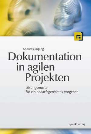 Dokumentation in agilen Projekten de Andreas Rüping