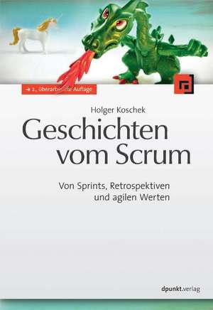 Geschichten vom Scrum de Holger Koschek