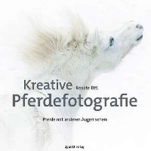 Kreative Pferdefotografie de Renate Ettl