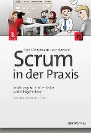 Scrum in der Praxis de Robert Wiechmann