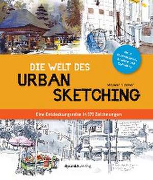 Die Welt des Urban Sketching de Stephanie Bower