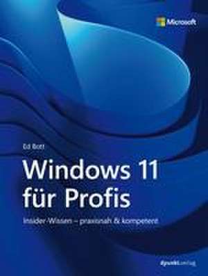 Windows 11 für Profis de Ed Bott