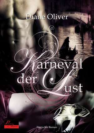 Karneval der Lust de Diane Oliver