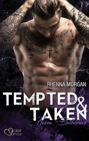 Tempted & Taken de Rhenna Morgan