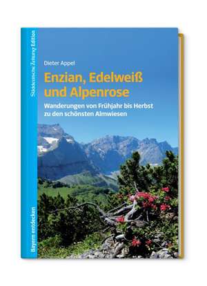 Enzian, Edelweiß und Alpenrose de Dieter Appel