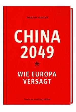 China 2049 de Martin Winter