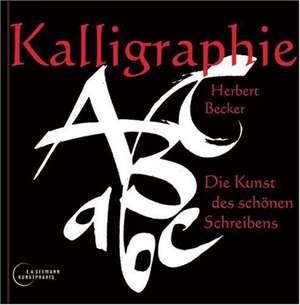 Kalligraphie de Herbert Becker