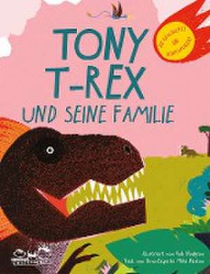 Tony T-Rex und seine Familie de Mike Benton