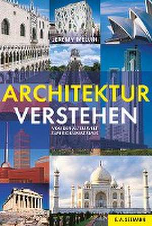 Architektur verstehen de Jeremy Melvin