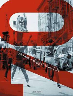 70 MM: Bigger Than Life de Robin Benson