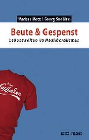 Beute & Gespenst de Markus Metz