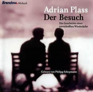 Der Besuch. 2 CDs de Adrian Plass