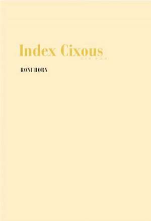 Index Cixous de Roni Horn