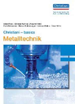 Christiani - basics Metalltechnik de Volker Frank