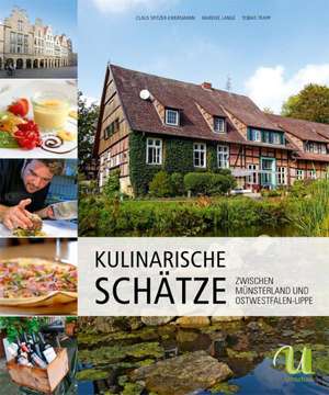 Kulinarische Schätze zwischen Münsterland und Ostwestfalen-Lippe de Mareike Lange