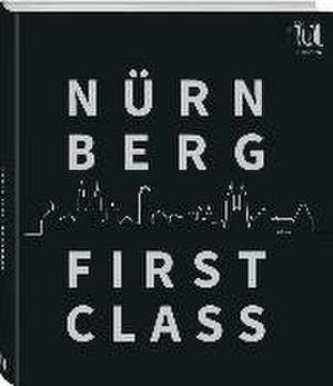 Nürnberg First Class de Susanne Schaller