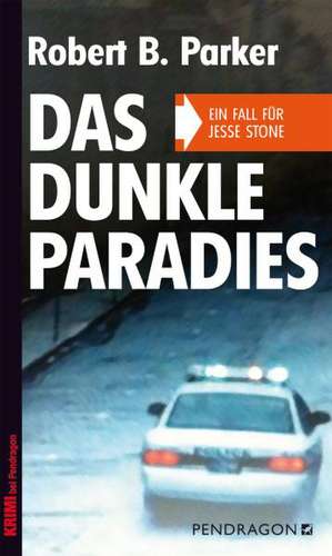 Das dunkle Paradies de Robert B. Parker