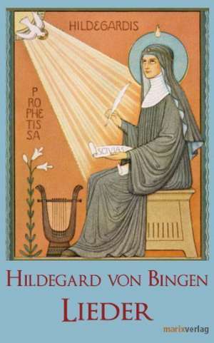 Lieder de Hildegard von Bingen