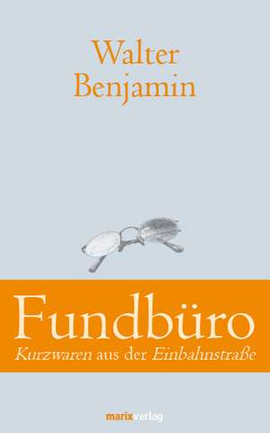 Fundbüro de Walter Benjamin