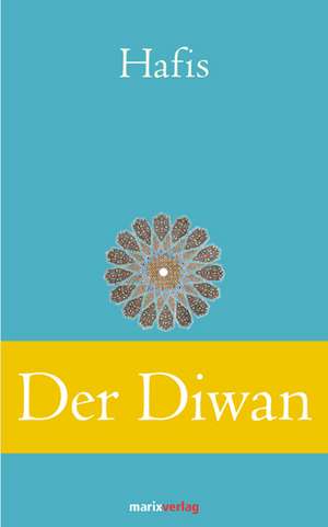 Der Diwan de Hafis