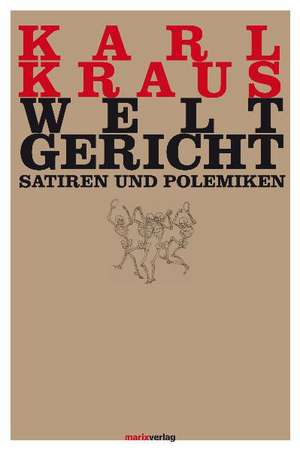 Weltgericht de Karl Kraus