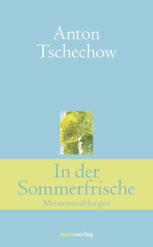 In der Sommerfrische de Anton Tschechow