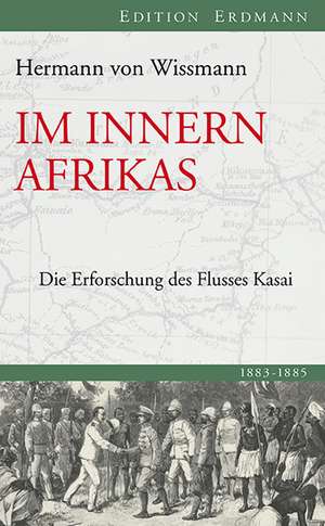 Im Innern Afrikas de Hermann von Wissman