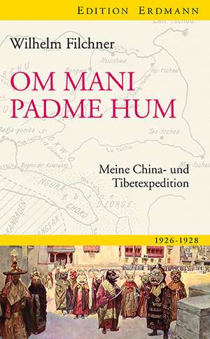 Om mani padme hum de Wilhelm Filchner